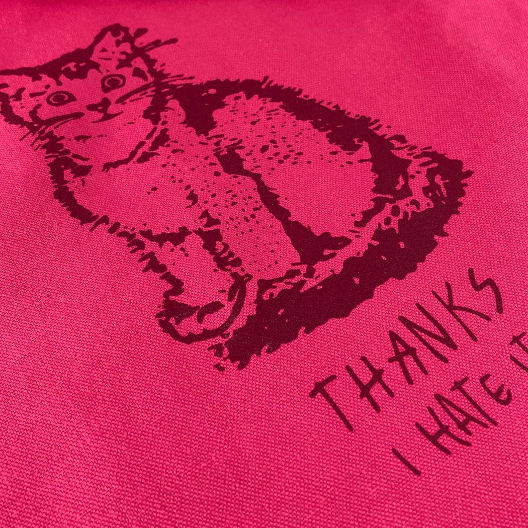 Thanks, I Hate It Pink Cat Tote Bag