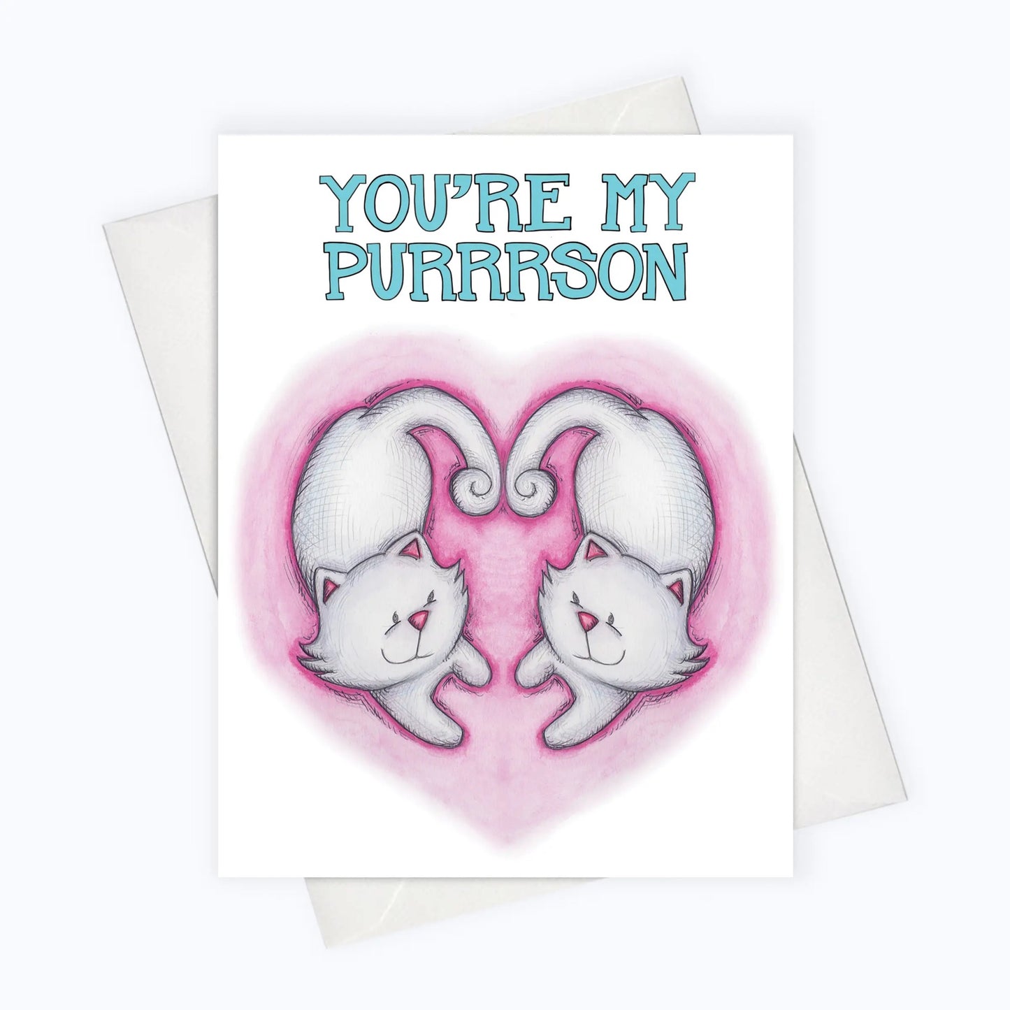 You’re My Purrrson Cat Valentine Card