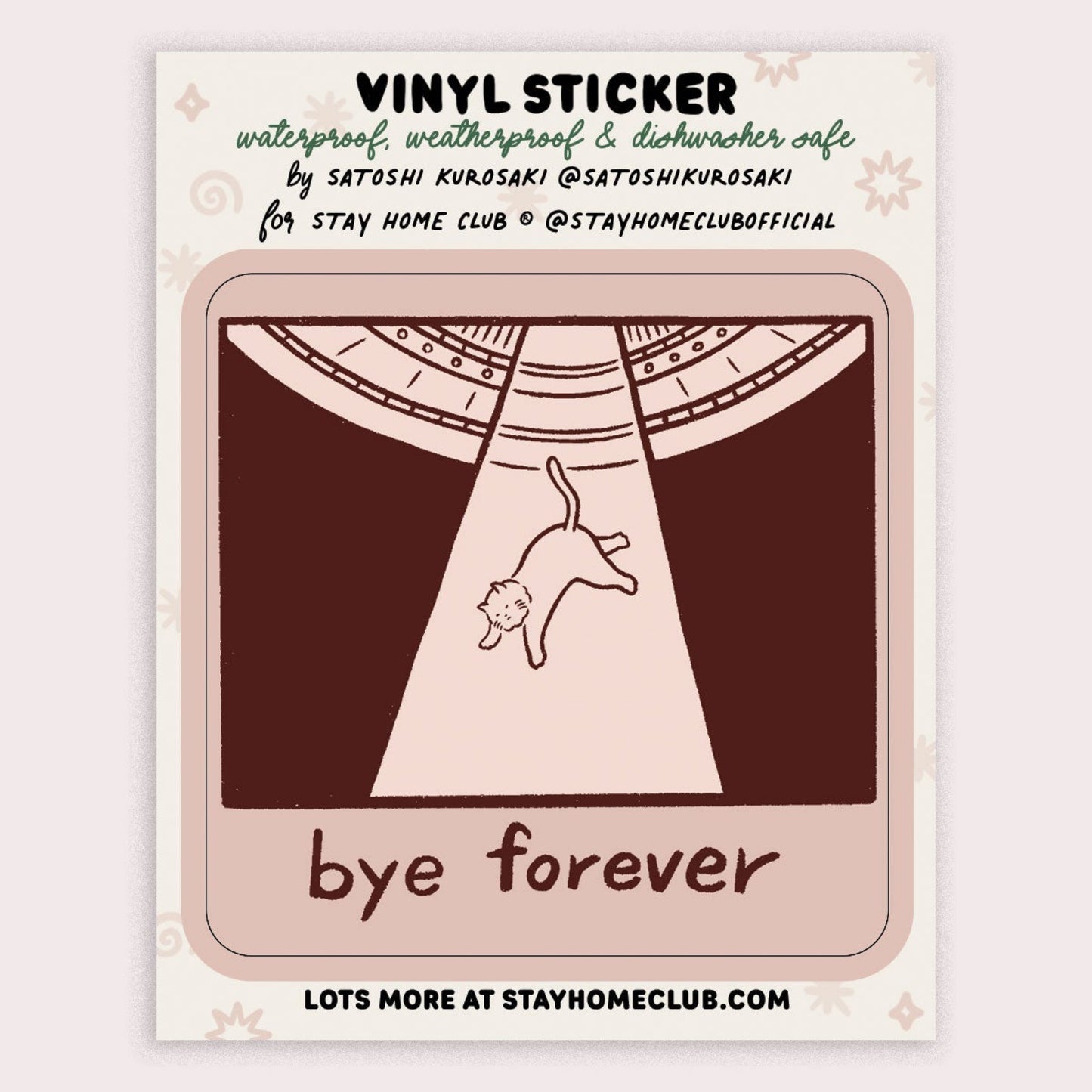 Bye Forever UFO Cat Vinyl Sticker