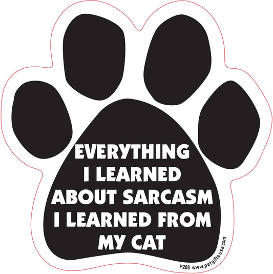 Everything I Learned About Sarcasm Paw Shaped Car Magnet