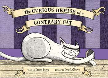 The Curious Demise of a Contrary Cat (book)