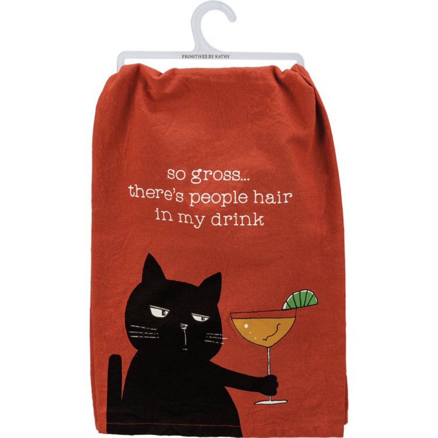 People Hair in My Drink Cat Tea Towel
