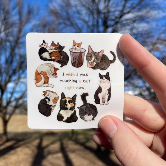I Wish I Was Touching A Cat Sticker