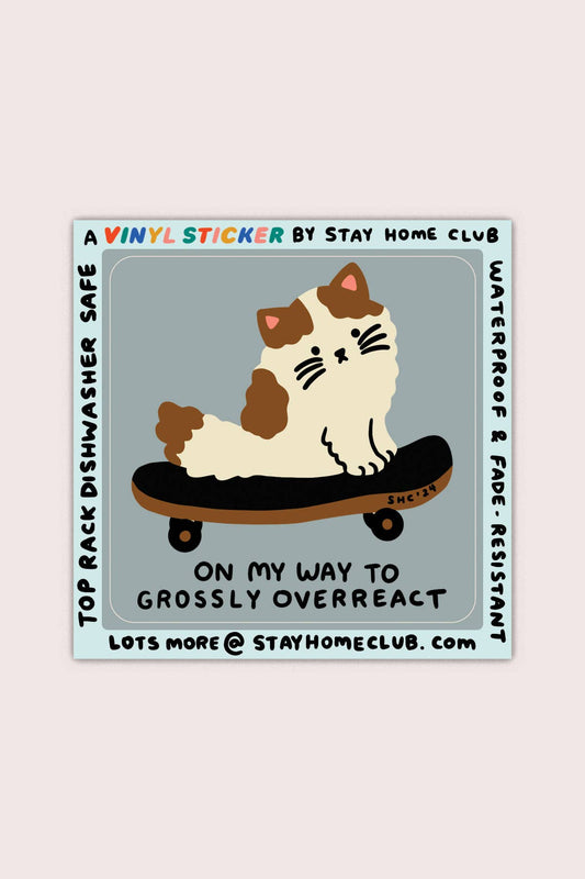 On My Way to Grossly Overreact Skateboard Cat Sticker