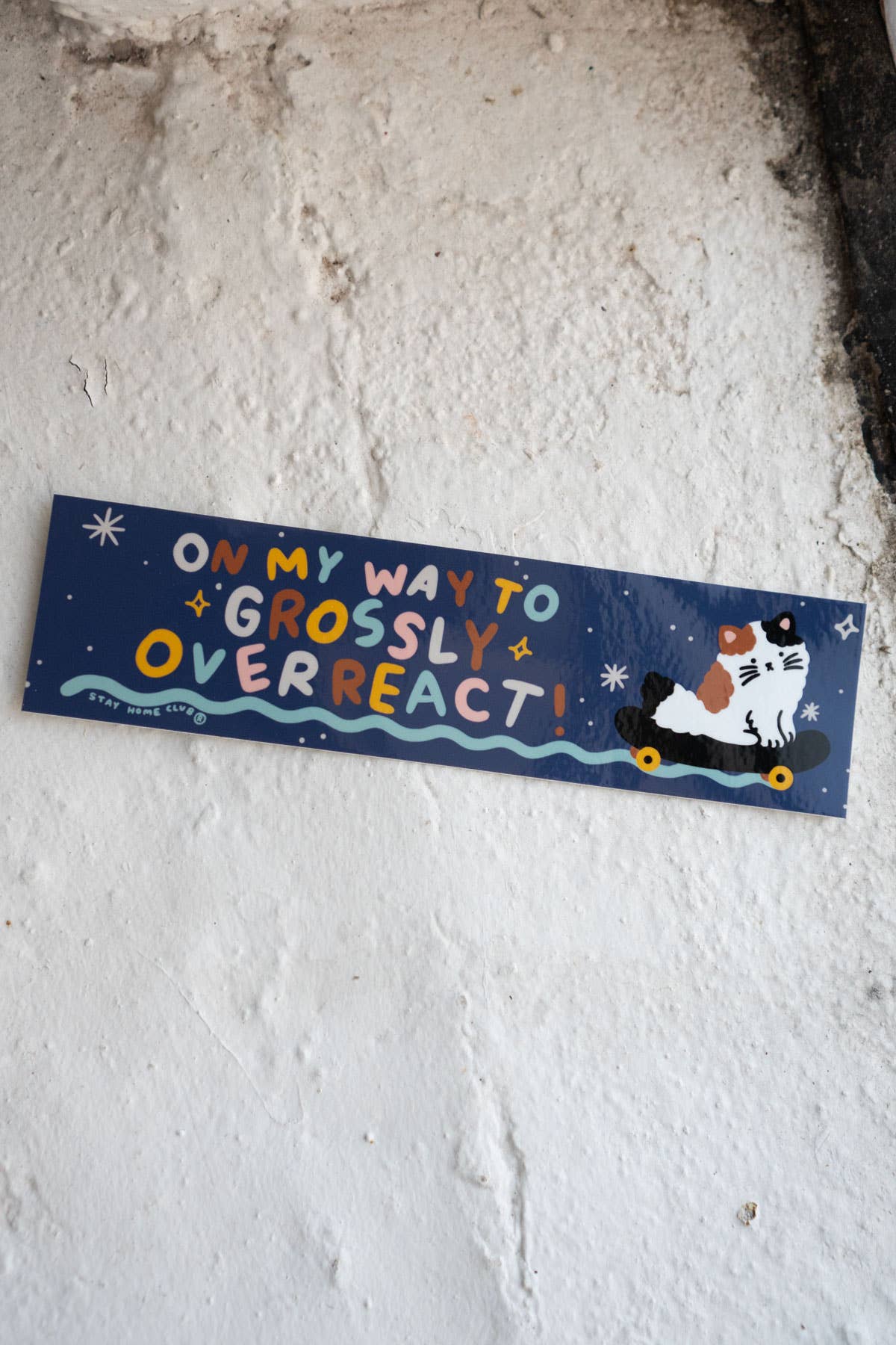 On My Way to Grossly Overreact Cat Bumper Sticker
