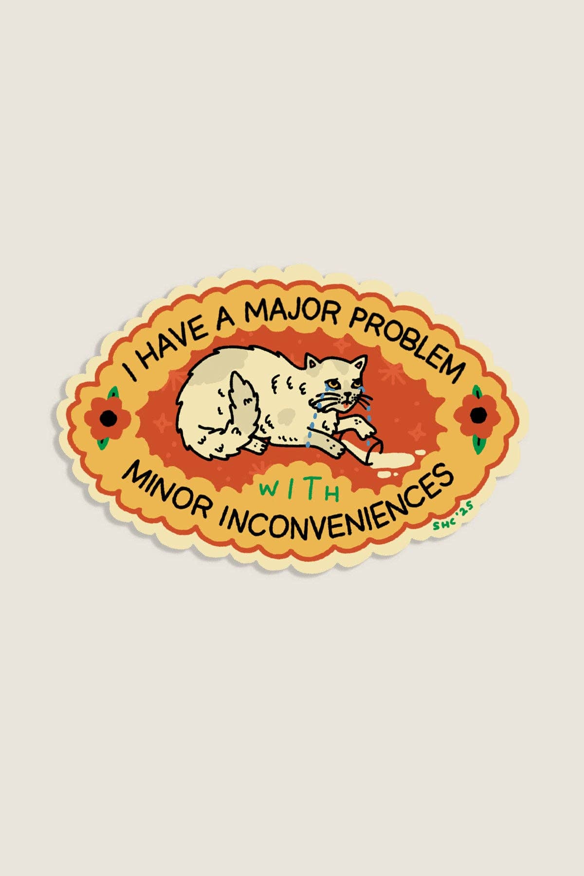 Major Problem with Minor Inconveniences Cat Sticker