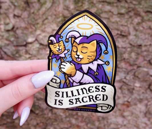 Silliness is Sacred Cat Sticker
