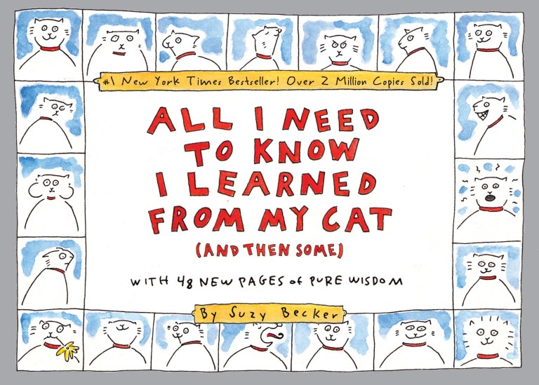 All I Need to Know I Learned From My Cat Book