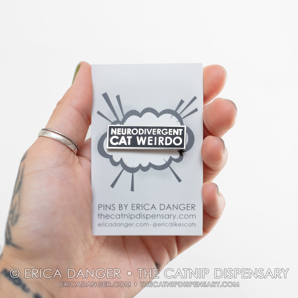 Neurodivergent Cat Weirdo Enamel Pin