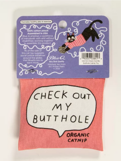 Check Out My Butthole Catnip Toy