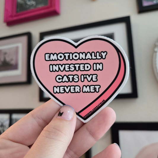 Emotionally Invested in Cats I've Never Met Pink Heart Sticker