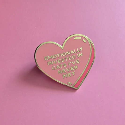 Emotionally Invested in Cats I've Never Met Pink Heart Enamel Pin