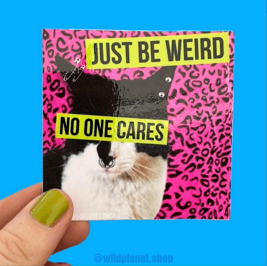 Just Be Weird Cat Sticker