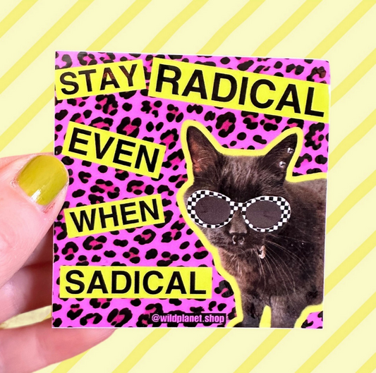 Stay Radical Cat Sticker