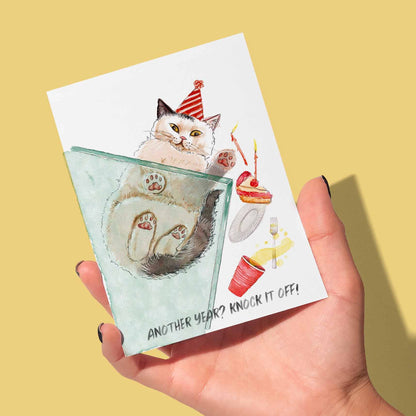 Another Year? Knock It Off! Cat Birthday Card