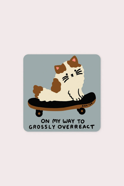 On My Way to Grossly Overreact Skateboard Cat Sticker