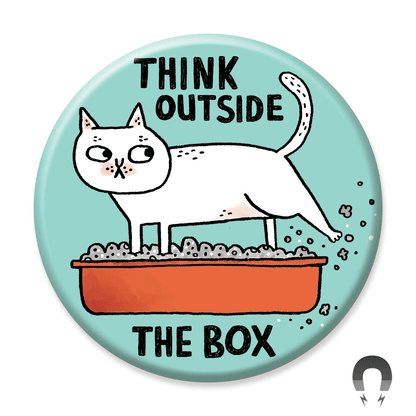 Think Outside The Litter Box Cat Big Magnet