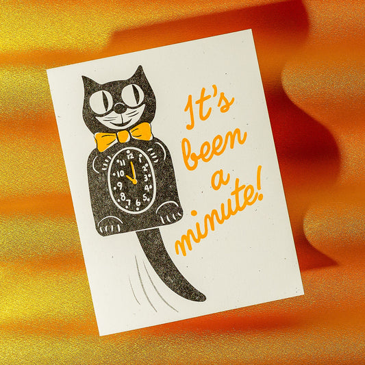 It's Been a Minute Kit-Cat Klock Greeting Card