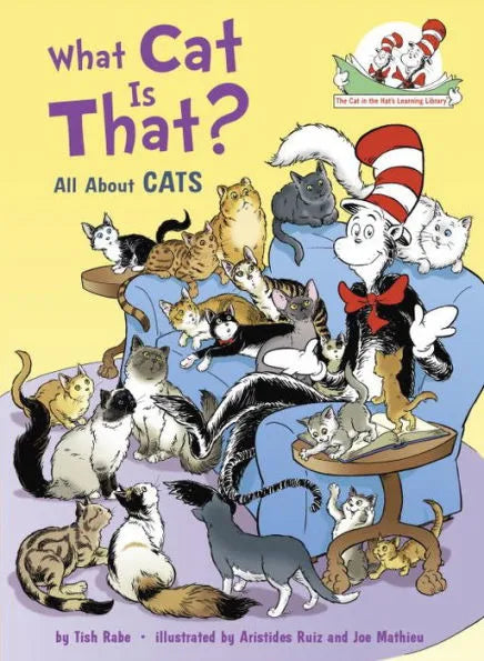 What Cat is That? All About Cats Cat in the Hat Book
