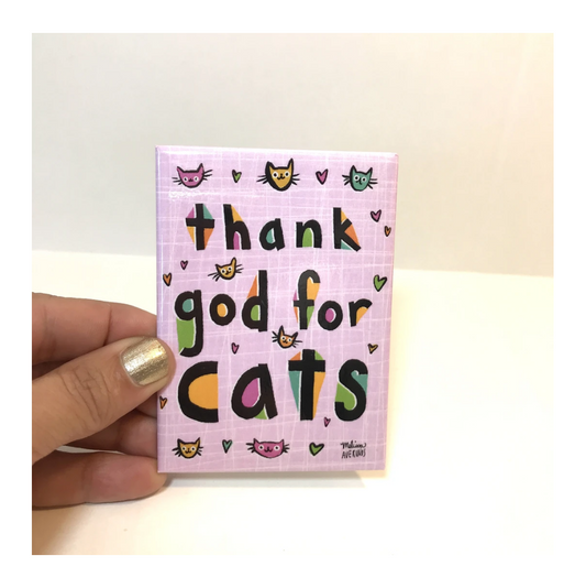 Thank God For Cats Magnet