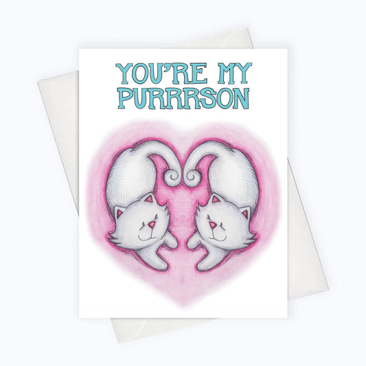You’re My Purrrson Cat Valentine Card