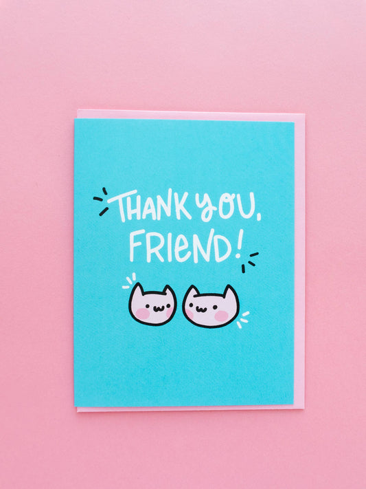 Thank You Friend Cat Card