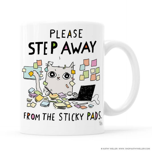 Cats @ Work Mug - Step Away From The Sticky Pads (11oz)