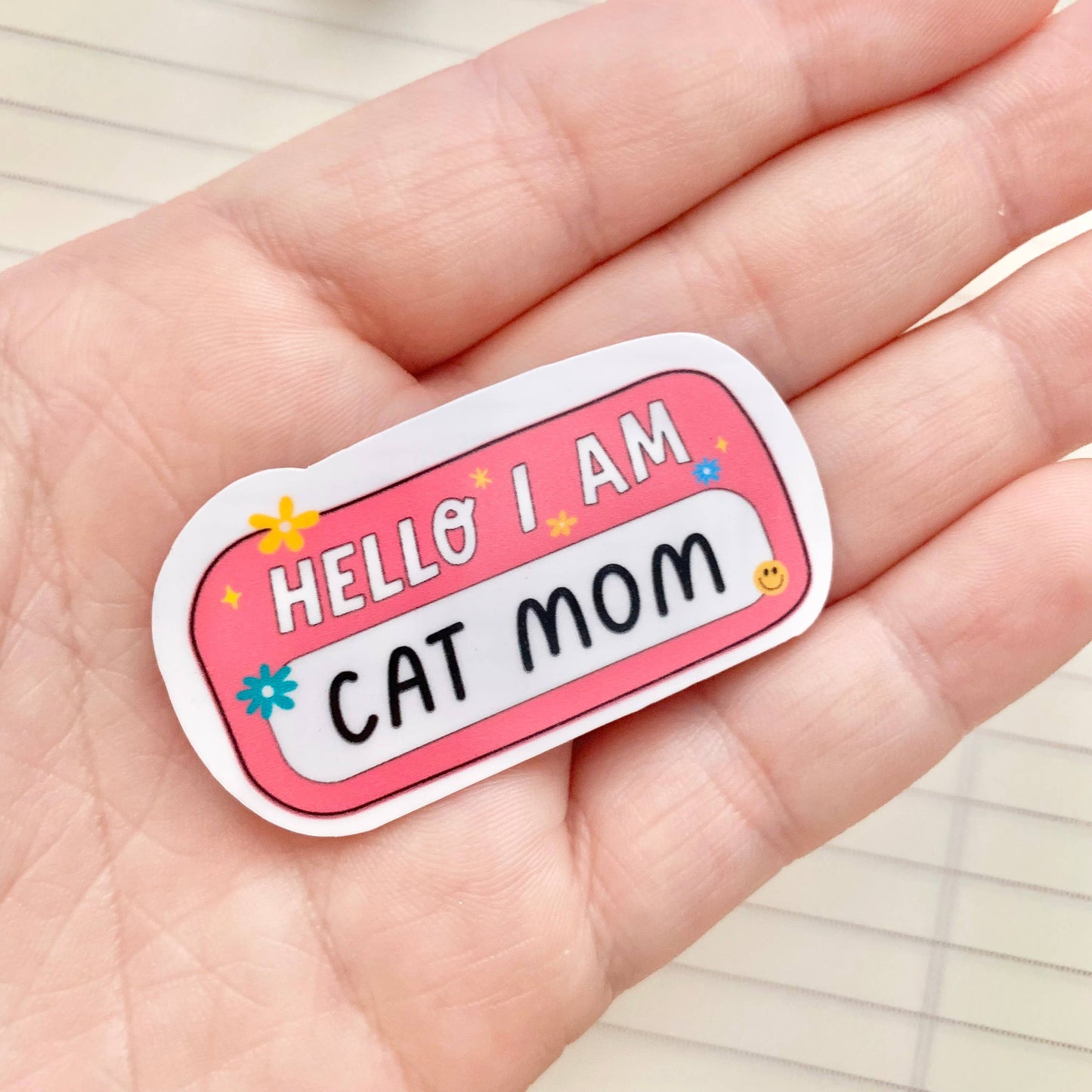Hello I Am: Cat Mom Sticker