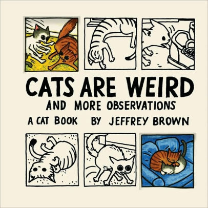 Cats are Weird (And More Observations) (book)