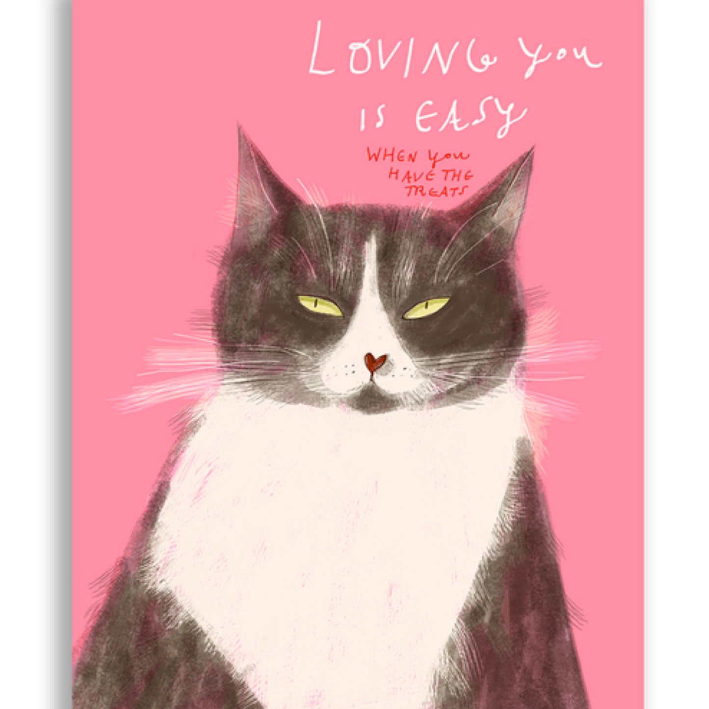 Loving You is Easy When You Have the Treats Cat Valentine’s Day Card
